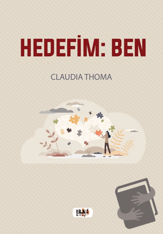 Hedefim: Ben - Claudia Thoma - Tilki Kitap - Fiyatı - Yorumları - Satı