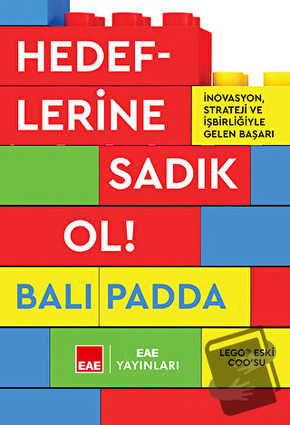 Hedeflerine Sadık Ol! (Ciltli) - Bali Padda - EAE Yayınları - Fiyatı -