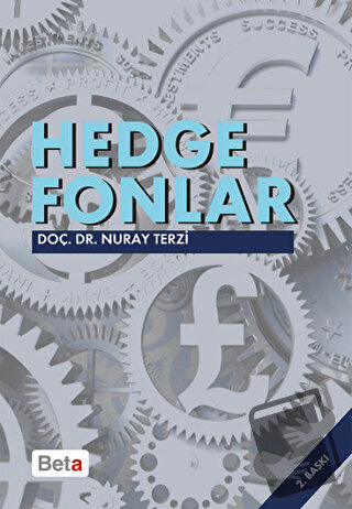 Hedge Fonları - Nuray Terzi - Beta Yayınevi - Fiyatı - Yorumları - Sat