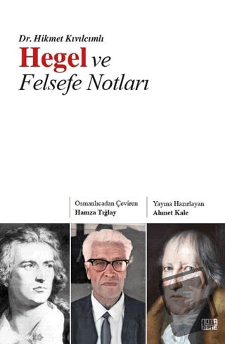 Hegel ve Felsefe Notları - Hikmet Kıvılcımlı - Nota Bene Yayınları - F