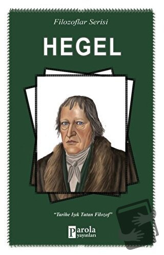 Hegel - Turan Tektaş - Parola Yayınları - Fiyatı - Yorumları - Satın A