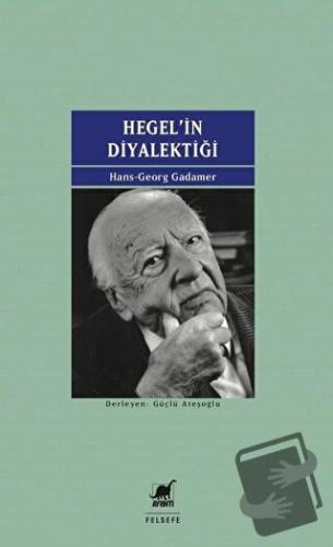 Hegel'in Diyalektiği - Hans-Georg Gadamer - Ayrıntı Yayınları - Fiyatı