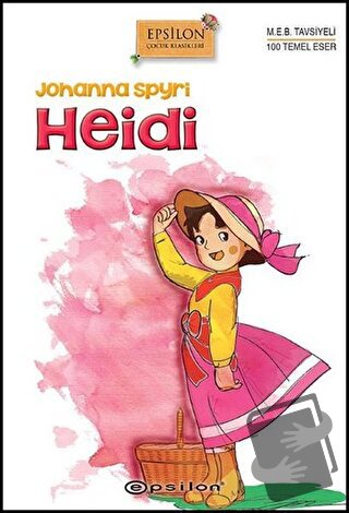 Heidi (Ciltli) - Johanna Spyri - Epsilon Yayınevi - Fiyatı - Yorumları