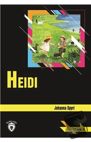 Heidi Stage 4 - Johanna Spyri - Dorlion Yayınları - Fiyatı - Yorumları