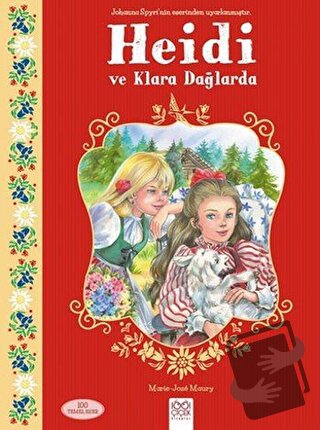 Heidi ve Klara Dağlarda - Marie-Jose Maury - 1001 Çiçek Kitaplar - Fiy