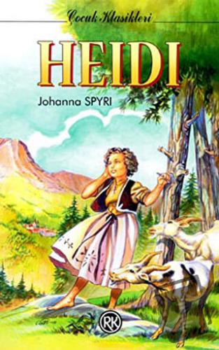 Heidi - Johanna Spyri - Remzi Kitabevi - Fiyatı - Yorumları - Satın Al