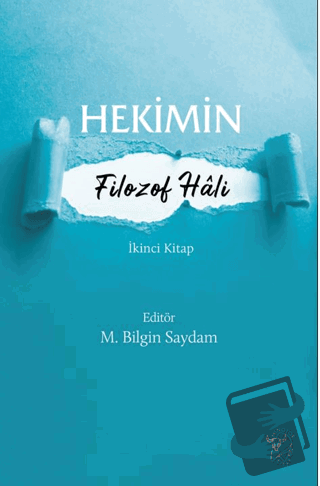 Hekimin Filozof Hâli-2 - M. Bilgin Saydam - Minotor Kitap - Fiyatı - Y