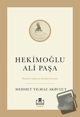 Hekimoğlu Ali Paşa - Mehmet Yılmaz Akbulut - Timaş Akademi - Fiyatı - 