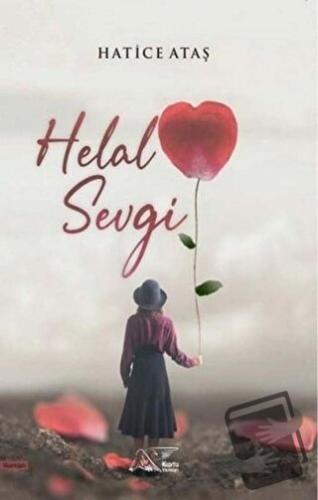 Helal Sevgi - Hatice Ataş - Kuytu Yayınları - Fiyatı - Yorumları - Sat