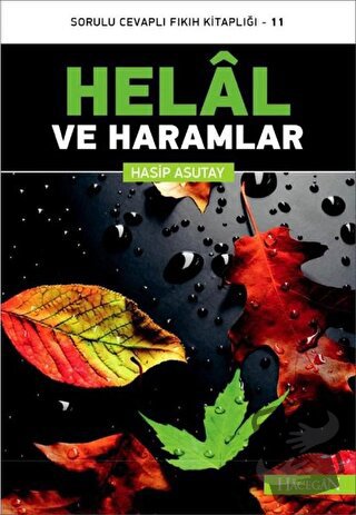 Helal ve Haramlar - Hasip Asutay - Hacegan Yayıncılık - Fiyatı - Yorum