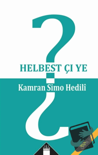 Helbest Çi Ye - Kamran Simo Hedili - J&J Yayınları - Fiyatı - Yorumlar