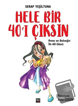 Hele Bir 40’ı Çıksın - Serap Yeşiltuna - İleri Yayınları - Fiyatı - Yo