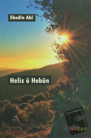 Heliz U Hebun - Ebedın Abı - Sitav Yayınevi - Fiyatı - Yorumları - Sat