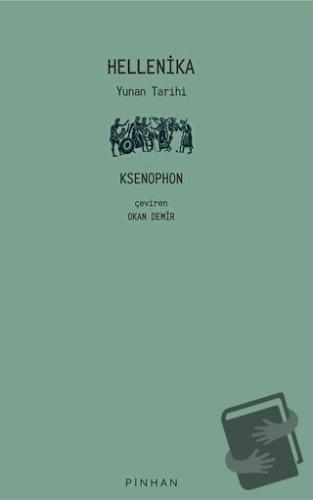 Hellenika - Ksenophon - Pinhan Yayıncılık - Fiyatı - Yorumları - Satın