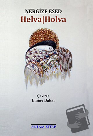 Helva / Holva - Nergize Esed - Anlam Kitap - Fiyatı - Yorumları - Satı