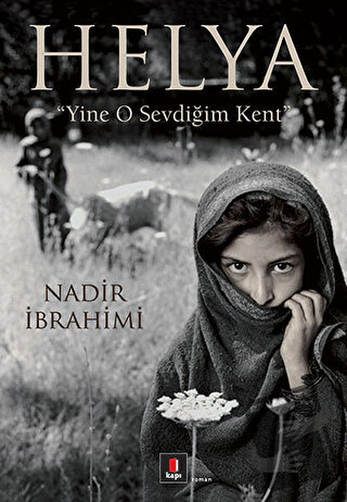 Helya - Nadir İbrahimi - Kapı Yayınları - Fiyatı - Yorumları - Satın A