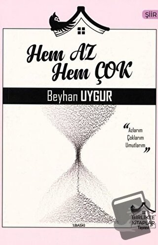 Hem Az Hem Çok - Beyhan Uygur - Birlikte Kitaplar Yayınevi - Fiyatı - 