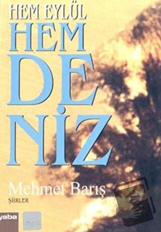 Hem Eylül Hem Deniz - Mehmet Barış - Yaba Yayınları - Fiyatı - Yorumla