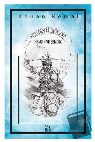 Hemdin U Şemdin (Hemdİn Ve Şemdin) - Kenan Kemal - 40 Kitap - Fiyatı -