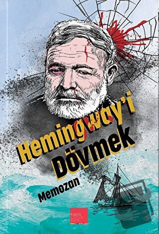 Hemingway'i Dövmek - Memozan - Kaos Çocuk Parkı Yayınları - Fiyatı - Y