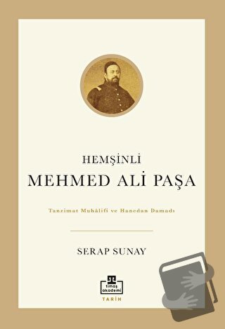 Hemşinli Mehmed Ali Paşa - Serap Sunay - Timaş Akademi - Fiyatı - Yoru