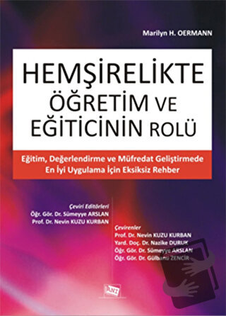 Hemşirelikte Öğretim ve Eğiticinin Rolü - Marilyn H. Oermann - Anı Yay