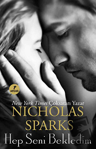 Hep Seni Bekledim - Nicholas Sparks - Artemis Yayınları - Fiyatı - Yor