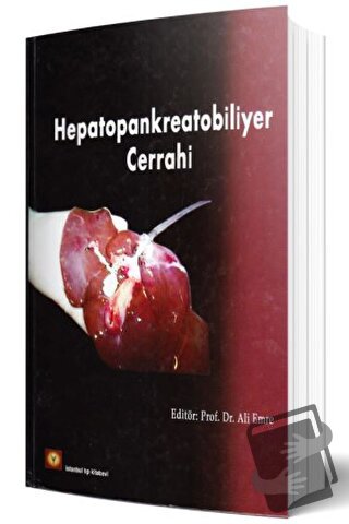 Hepatopankreatobiliyer Cerrahi (Ciltli) - Kolektif - İstanbul Tıp Kita