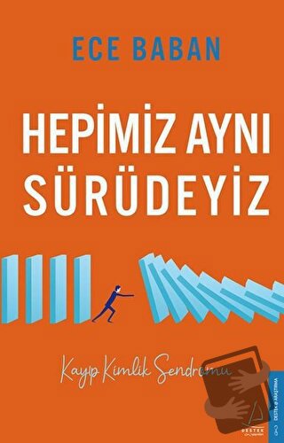 Hepimiz Aynı Sürüdeyiz - Ece Baban - Destek Yayınları - Fiyatı - Yorum