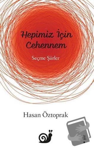 Hepimiz İçin Cehennem - Hasan Öztoprak - Sakin Kitap - Fiyatı - Yoruml