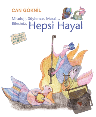 Hepsi Hayal (Ciltli) - Can Göknil - Can Çocuk Yayınları - Fiyatı - Yor