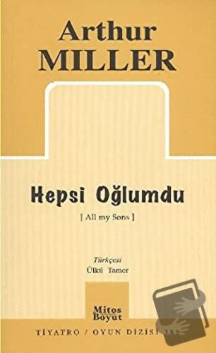 Hepsi Oğlumdu - Arthur Miller - Mitos Boyut Yayınları - Fiyatı - Yorum