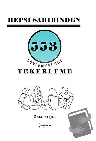 Hepsi Sahibinden 553 Söylemesi Güç Tekerleme - Özer Alçık - İkinci Ada