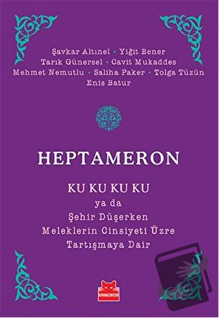 Heptameron - Cavit Mukaddes - Kırmızı Kedi Yayınevi - Fiyatı - Yorumla