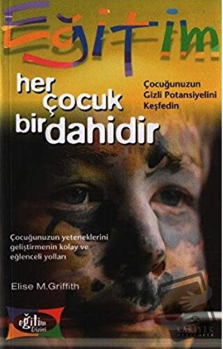 Her Çocuk Bir Dahidir - Elise M. Griffith - Kariyer Yayınları - Fiyatı