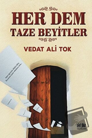 Her Dem Taze Beyitler - Vedat Ali Tok - Akıl Fikir Yayınları - Fiyatı 