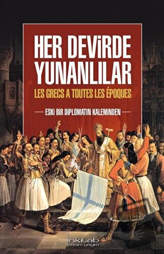 Her Devirde Yunanlılar - Kolektif - İnkılab Yayınları - Fiyatı - Yorum