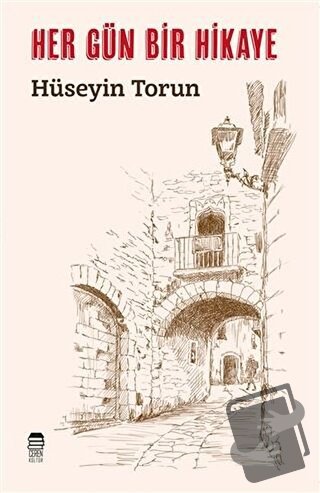 Her Gün Bir Hikaye - Hüseyin Torun - Ceren Kitap - Fiyatı - Yorumları 