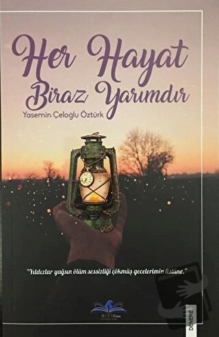 Her Hayat Biraz Yarımdır - Yasemin Çeloğlu Öztürk - Ritim Plus Yayınla