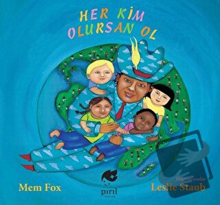 Her Kim Olursan Ol - Mem Fox - Pırıl Çocuk - Fiyatı - Yorumları - Satı