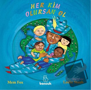 Her Kim Olursan Ol - Mem Fox - Boncuk Yayınları - Fiyatı - Yorumları -