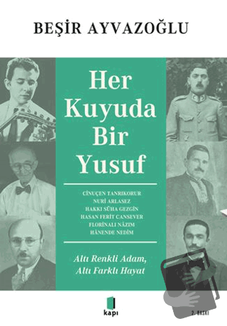 Her Kuyuda Bir Yusuf - Beşir Ayvazoğlu - Kapı Yayınları - Fiyatı - Yor