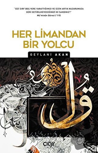 Her Limandan Bir Yolcu - Geylani Akan - Çığır Yayınları - Fiyatı - Yor