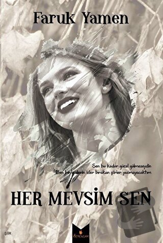 Her Mevsim Sen - Faruk Yamen - Serencam Yayınevi - Fiyatı - Yorumları 