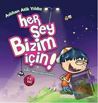 Her Şey Bizim İçin! - Aslıhan Atik Yıldız - Beyan Yayınları - Fiyatı -