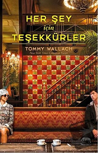 Her Şey İçin Teşekkürler (Ciltli) - Tommy Wallach - Yabancı Yayınları 