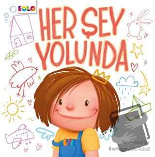 Her Şey Yolunda - Serpil İçer - Eolo Yayıncılık - Fiyatı - Yorumları -