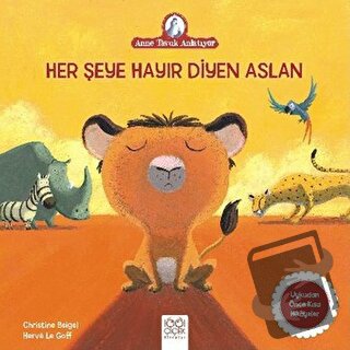 Her Şeye Hayır Diyen Aslan - Christine Beigel - 1001 Çiçek Kitaplar - 