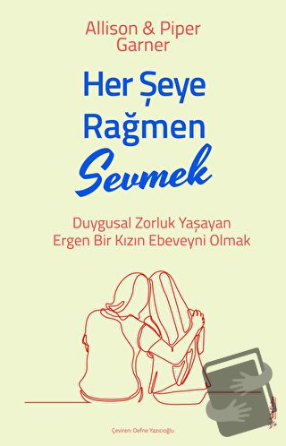 Her Şeye Rağmen Sevmek - Allison Garner - Sola Unitas - Fiyatı - Yorum