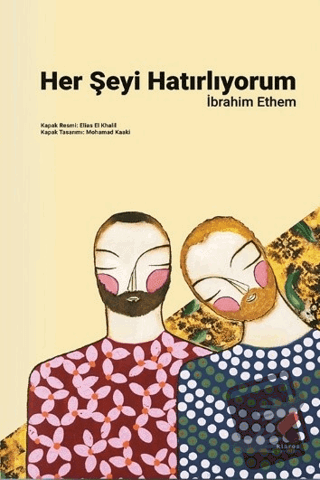 Her Şeyi Hatırlıyorum - İbrahim Ethem - Klaros Yayınları - Fiyatı - Yo